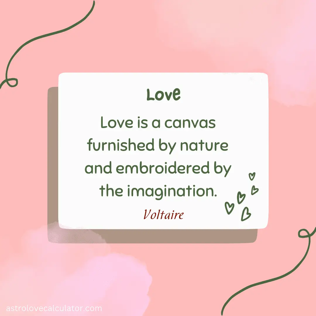 Love quotes given by Voltaire