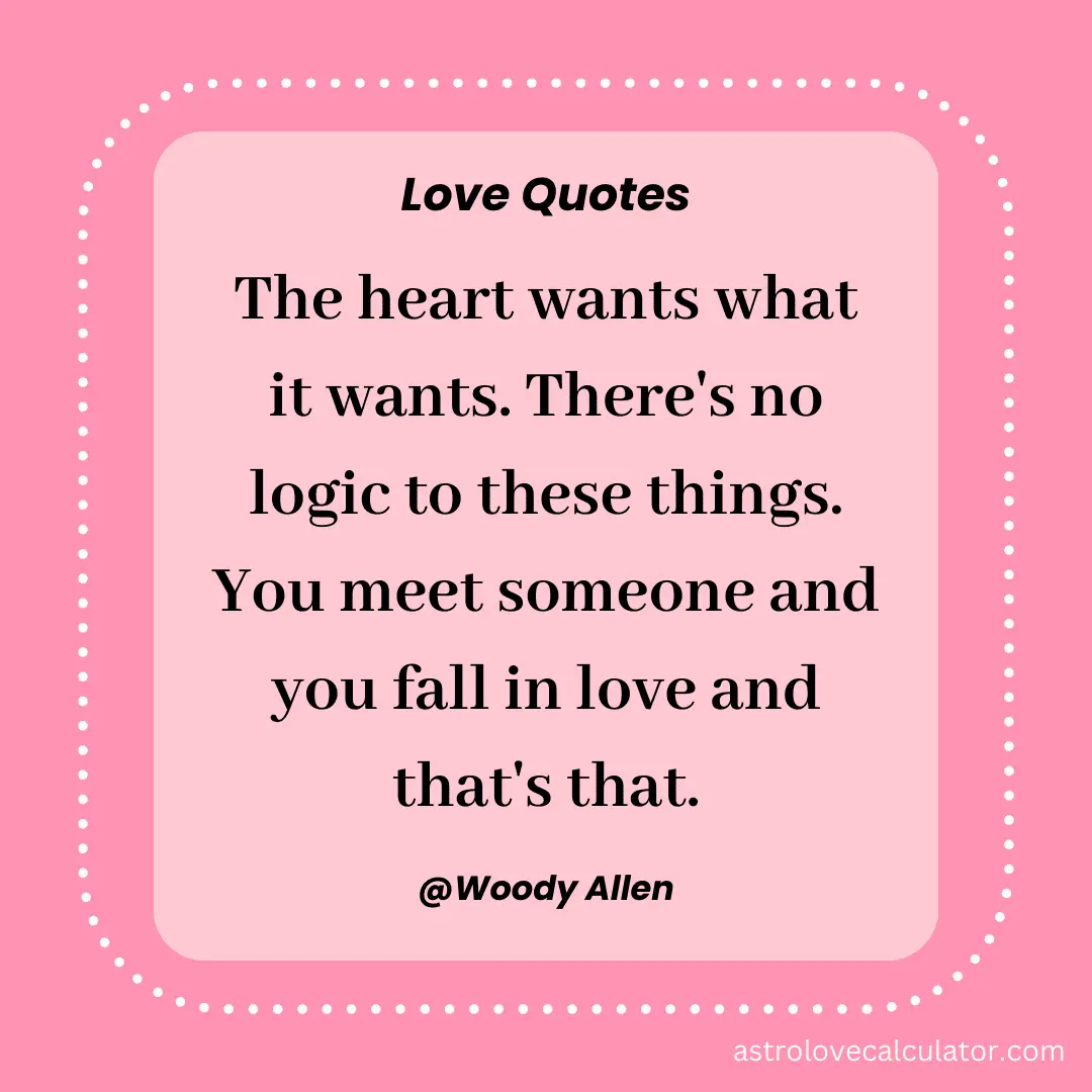 Love quotes given by Woody Allen