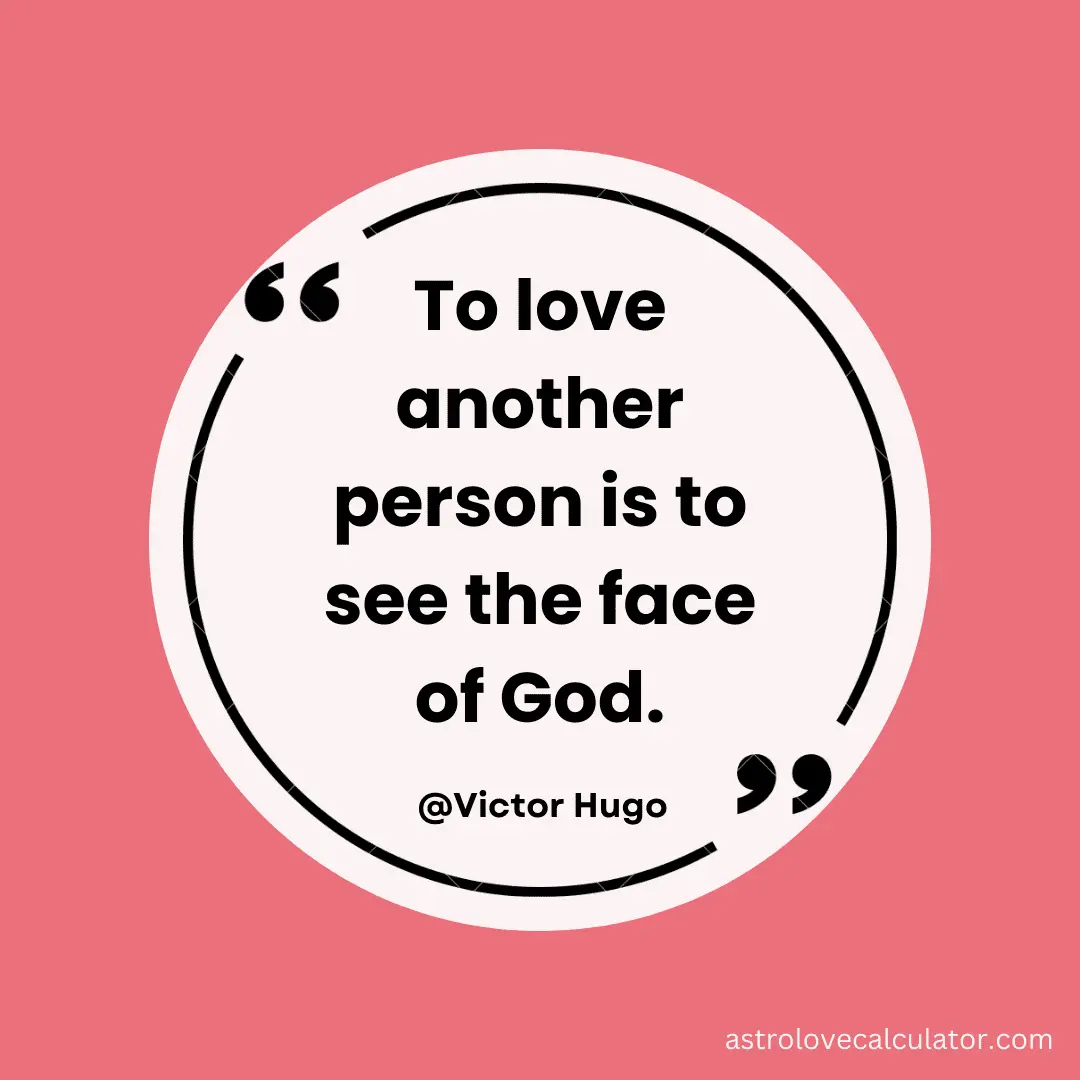 To love another person is to see the face of God